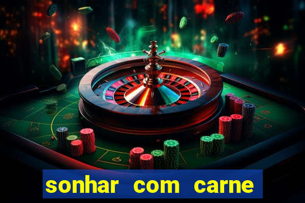 sonhar com carne de porco